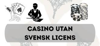 Casino Utan Licens En Djupdykning i Spelvärlden